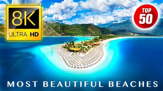 世界上最美丽的 50 个海滩 8K 超高清 TOP 50 • Most Beautiful BEACHES in the World 8K ULTRA HD
