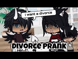 I want a divorce prank || Prank #14 || GachaLife ||