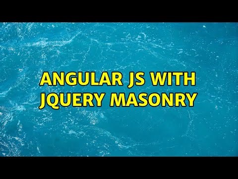 Angular JS with jquery masonry (2 Solutions!!)