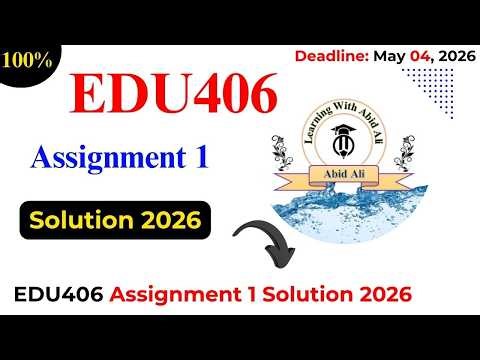EDU406 Assignment 1 Solution 2026 || EDU406 Assignment 1 Spring 2026 || #EDU406 #Assignment #1