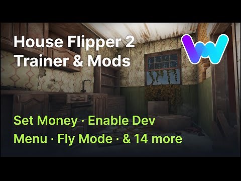 House Flipper 2 Trainer +17 Mods (Fly Mode, Set Money, Better Sonar, Instant Cleaning, & 13 More)