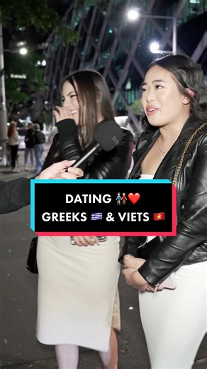 Dating Insights: Greeks and Vietnamese Perspectives