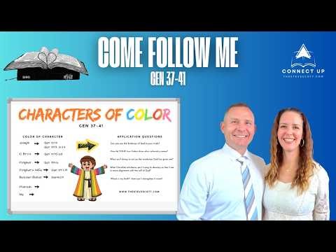 Old Testament Come Follow Me - Gen 37-41 - Characters of Color