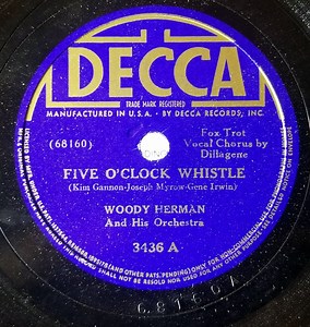 Woody Herman And His Orchestra - Five O'Clock Whistle / The Golden Wedding