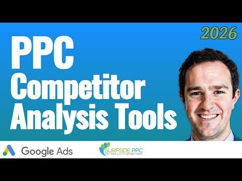 PPC Competitor Analysis Tools - Surfside PPC Podcast Episode 26