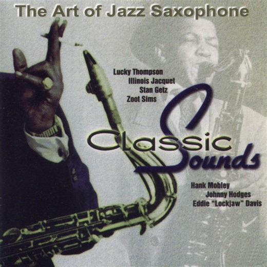 Various - The Art Of Jazz Saxophone: Classic Sounds