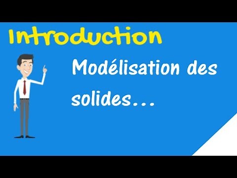 Modélisation des solides : introduction