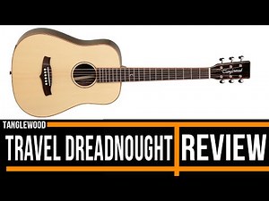 Tanglewood Travel Acoustic | Guitar Review