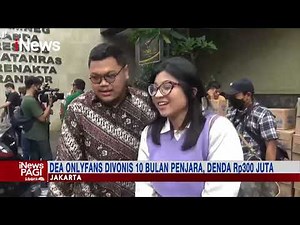 Dea Onlyfans Divonis 10 Bulan Penjara #iNewsPagi 19/11