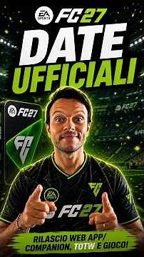 OFFICIAL FC 27 RELEASE DATES: WEB APP, COMPANION, ULTIMATE
