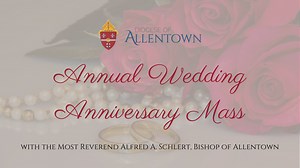 Diocese of Allentown Wedding Anniversary Mass
