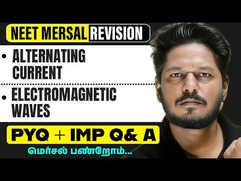 ALTERNATING CURRENT AND ELECTROMAGNETIC WAVES | PHYSICS in Tamil | NEET Revision 2026