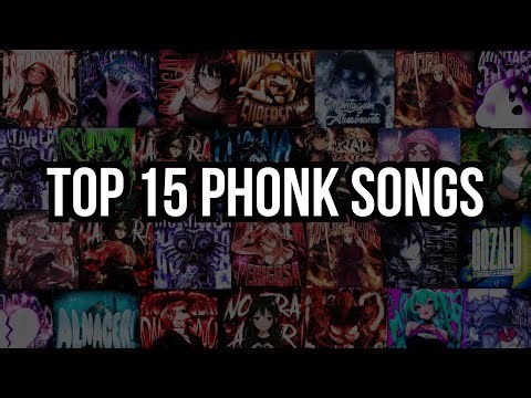 Top 15 ACTUALLY GOOD Phonk Songs in 2026