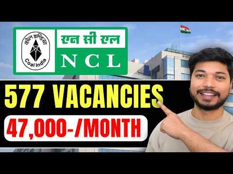 Coal India Recruitment 2026 🔥| Eligibility, Exam Pattern | NCL Vacancy 2026 | How to Apply