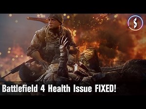 Battlefield Health Issue FIXED!