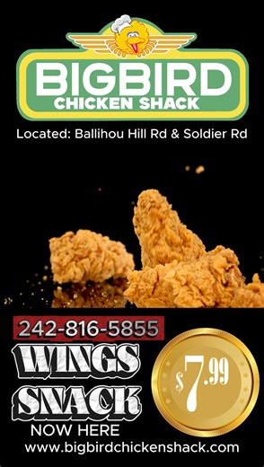 Big Bird Chicken Shack new to their menu WINGS SNACK is now here at $7.99! In the BAG of course! We ain't stingy on the fries, ain't no plate to box in the amount of fries you get! Everything in the FOIL! Call or WhatsApp your phone order: 242-816-5855 Location: Balliou Hill Road and Soldier Road By the light. 📍 Google map directions: https://maps.app.goo.gl/BvD11n5bZSnHnW62A ----------- Big Bird Chicken Shack - www.bigbirdchickenshack.com | Bahamas News Ma Bey