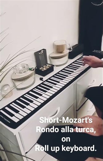 Rondo alla turca short-on roll up keyboard.