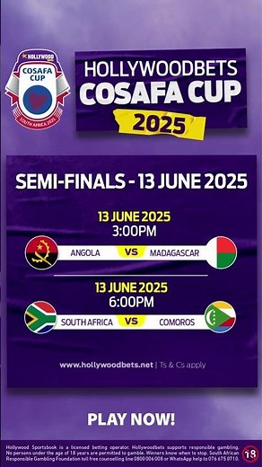 Hollywoodbets COSAFA Cup 2025 | Semifinal Fixtures | 13 June