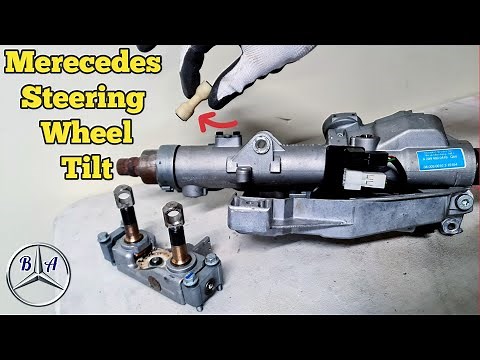 Mercedes Steering Wheel Tilt Adjustment, NOT working?
