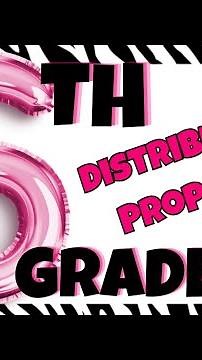 6th Grade Distributive Property