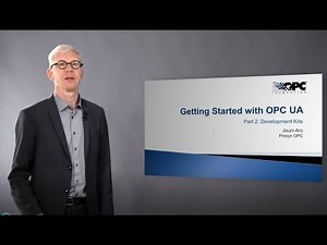 Getting Started with OPC UA - Developer Kits, 2018 by Jouni Aro