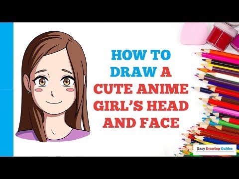 How to Draw a Cute Anime Girl's Head and Face: Easy Step by Step Drawing Tutorial for Beginners