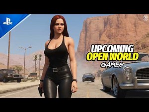 Top 10 Ultra-Realistic Open World Games Coming in 2025 & 2026