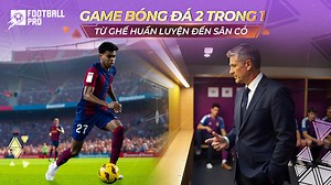 Tải và chơi Football Pro VTC bản PC (giả lập)