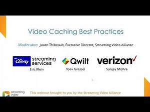 Video Caching Best Practices