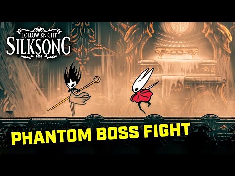 Hollow Knight Silksong - Phantom Boss Fight & Location (How to get Parry Ability)