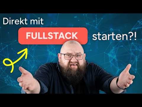 Fullstack oder spezialisieren? Meine ehrliche Empfehlung