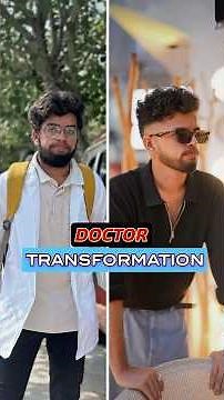 Doctor 👨‍⚕️ Transformation! #theformaledit #doctor #glowup