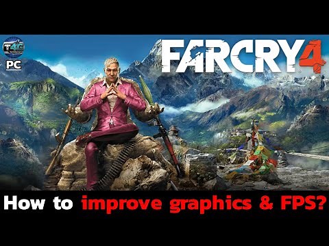 How to Optimize Graphics for Far Cry 4 on Your PC? Best Graphics Settings for Far Cry 4 on PC (2025)