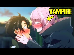 Loser Have to Rizz a FREAKY Vampire Or He Will Die! | Anime Recap