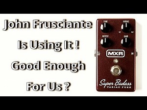 MXR Super Badass Variac FUZZ !