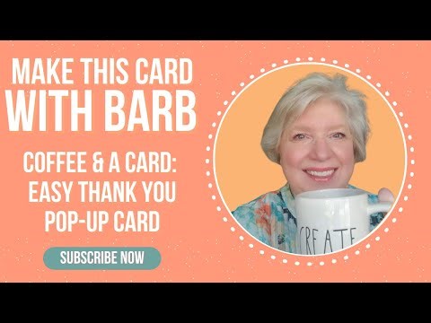 Easy Pop-Up Thank You Card with Pop-Up Petals | Coffee & a Card