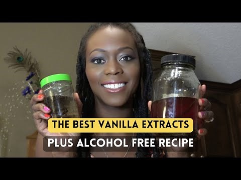 How To Make The BEST VANILLA EXTRACT in 5 Minutes Plus Alcohol Free Recipe
