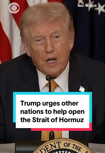 President Trump continued to urge U.S. allies to help open up the Strait of Hormuz, in comments ahead of a meeting with the Kennedy Center board of trustees on Monday.