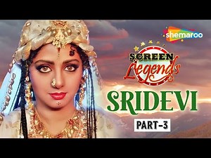 Screen Legends | Sridevi Part 3 | #Sridevi60thBirthAnniversary |Boney Kapoor |Janhvi Kapoor| RJ Adaa