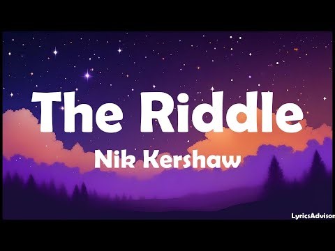 Nik Kershaw - The Riddle (Lyrics)