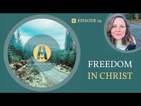 What Does it Mean to Have Freedom in Christ?