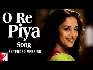 O Re Piya | Full Song | Aaja Nachle | Madhuri Dixit | Rahat Fateh Ali Khan | Salim-Sulaiman, Jaideep