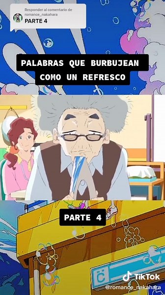 Palabras que Burbujean como un Refresco: Parte 4