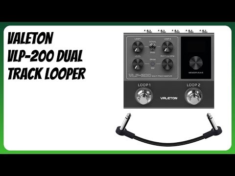 REVIEW (2026): Valeton VLP-200 Dual Track Looper. Features
