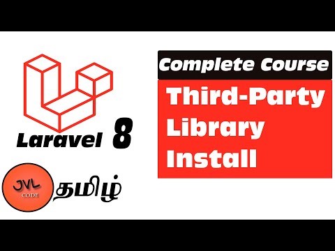 Laravel 8 in Tamil - 35 - How to Integrate Third Party Library | Composer Package