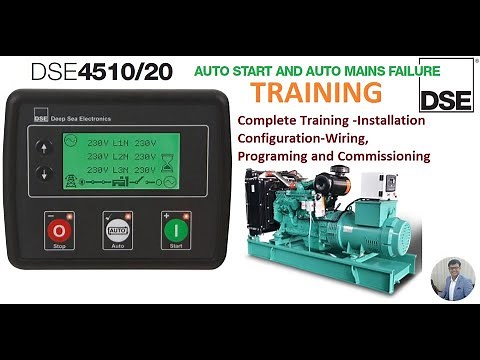 Deep Sea-DSE 4510-20 Auto Start/AMF Complete Training , Installation ,Configuration Commissioning