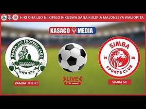 🔴#LIVE: PAMBA JIJI FC vs SIMBA SC, POINT 3 MUHIMU OURA AWALAMBISHE NYASI KWANZA I UCHAMBUZI