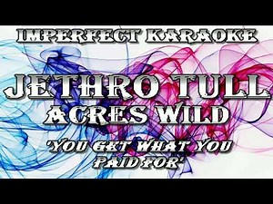 Jethro Tull karaoke - Acres Wild