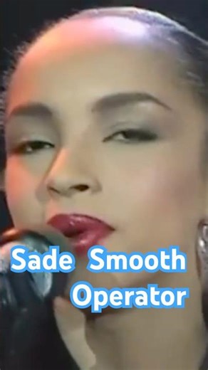 SADE Smooth Operator