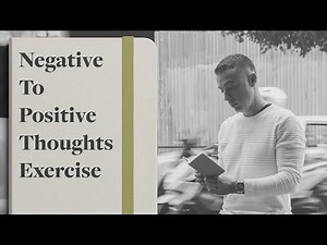 How To Change Your Negative Thoughts To Positive Ones | Free Worksheet
